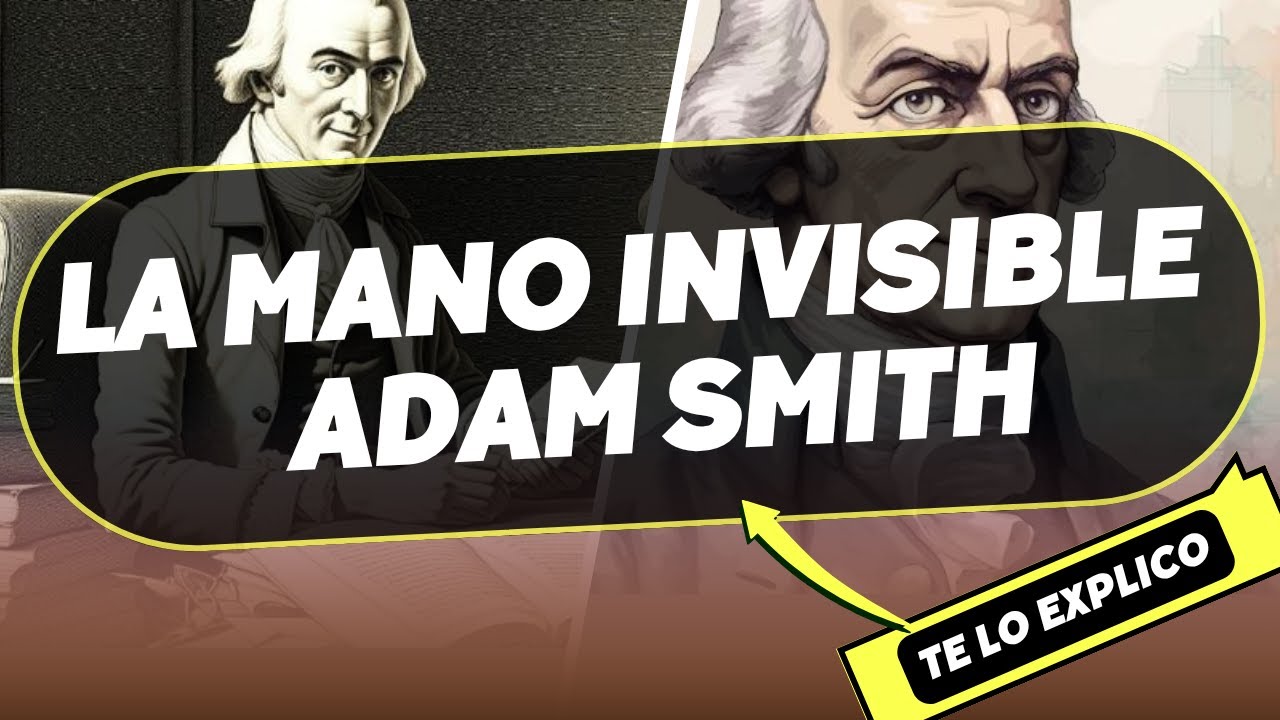 teoria de la mano invisible de adam smith